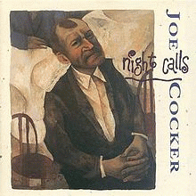 Joe Cocker : Night Calls (European Version)